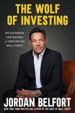 Wolf of Investing af Jordan Belfort