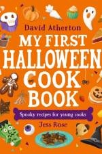 My First Halloween Cook Book: Spooky Recipes for Young Cooks af David Atherton