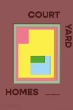 Courtyard Homes af Joann Plockova