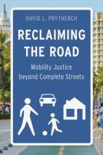 Reclaiming the Road af David L Prytherch