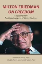 Milton Friedman on Freedom af Milton Friedman