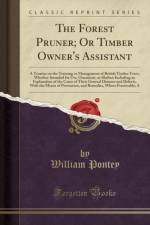 The Forest Pruner; Or Timber Owner's Assistant af William Pontey