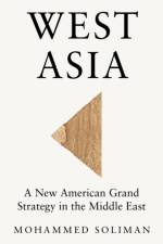 West Asia af Mohammed (Middle East Institute Soliman