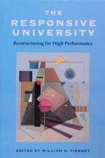 The Responsive University: Restructuring for High Performance af William G. Tierney