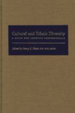 Cultural and Ethnic Diversity: A Guide for Genetics Professionals af Nancy L. Fisher