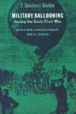 Military Ballooning During the Early Civil War af F. Stansbury Haydon