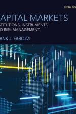 Capital Markets, sixth edition af Frank J. Fabozzi