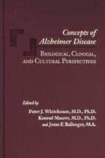 Concepts of Alzheimer Disease: Biological, Clinical, and Cultural Perspectives af Peter J. Whitehouse