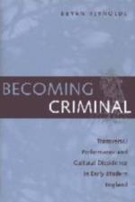 Becoming Criminal af Bryan Reynolds