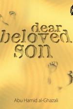 Dear Beloved Son af Abu Hamid al-Ghazali