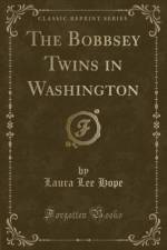 The Bobbsey Twins in Washington (Classic Reprint) af Laura Lee Hope