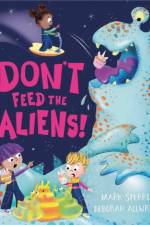 Don't Feed the Aliens!