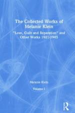 The Collected Works of Melanie Klein