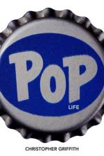 Pop Life af Christopher Griffith