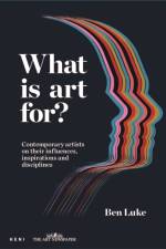 What is art for? af Ben Luke