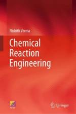 Chemical Reaction Engineering af Nishith Verma