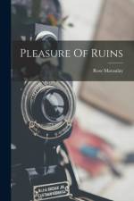 Pleasure Of Ruins af Rose Macaulay