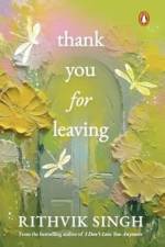 Thank You for Leaving af Rithvik Singh