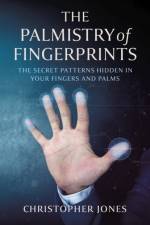 Palmistry of Fingerprints, The af Christopher Jones