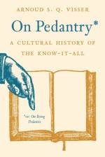 On Pedantry af Arnoud S. Q. Visser