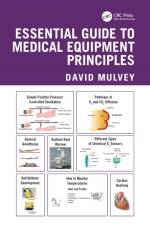 Essential Guide to Medical Equipment Principles af David Mulvey