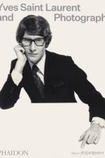 Yves Saint Laurent and Photography