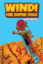 Windi – the Super Vole af David Hemsley