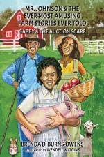 Mr. Johnson & The Ever Most Amusing Farm Stories Ever Told af Brenda D. Burns-Owens