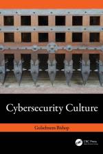 Cybersecurity Culture af Gulsebnem Bishop
