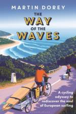 The Way of the Waves af Martin Dorey