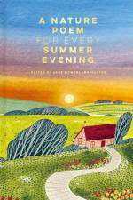 A Nature Poem for Every Summer Evening af Jane McMorland Hunter