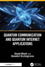 Quantum Communication and Quantum Internet Applications