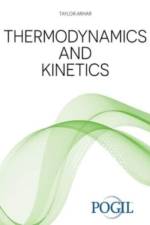 Thermodynamics and Kinetics