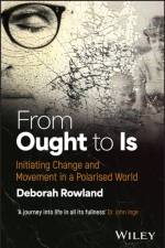 From Ought to Is af Deborah (Valparaiso University) Rowland