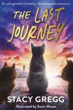 The Last Journey af Stacy Gregg