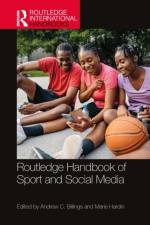 Routledge Handbook of Sport and Social Media