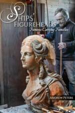 Ships' Figureheads af Andrew Peters