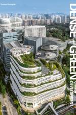 Dense+Green Urban Development af Thomas Schropfer