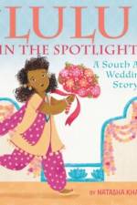 Lulu in the Spotlight af Natasha Khan Kazi