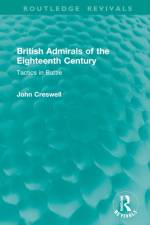 British Admirals of the Eighteenth Century af John Creswell