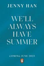 We'll Always Have Summer af Jenny Han