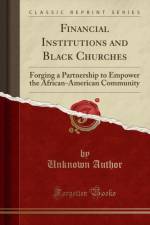 Financial Institutions and Black Churches af Unknown Author