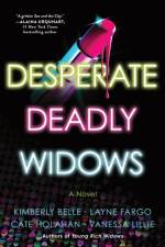 Desperate Deadly Widows af Vanessa Lillie