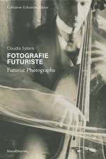 Futurist photographs