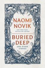 Buried Deep & Other Stories