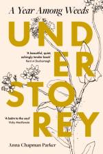 Understorey af Anna Chapman Parker