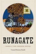 Runagate af Crystal Simone Smith