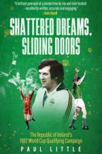 Shattered Dreams, Sliding Doors af Paul Little