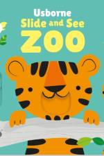 Slide and See Zoo af Fiona Watt