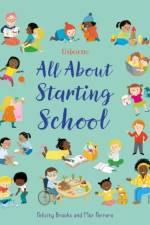 All About Starting School af Felicity Brooks